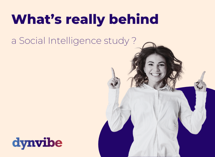 What’s really behind a Social Intelligence study?