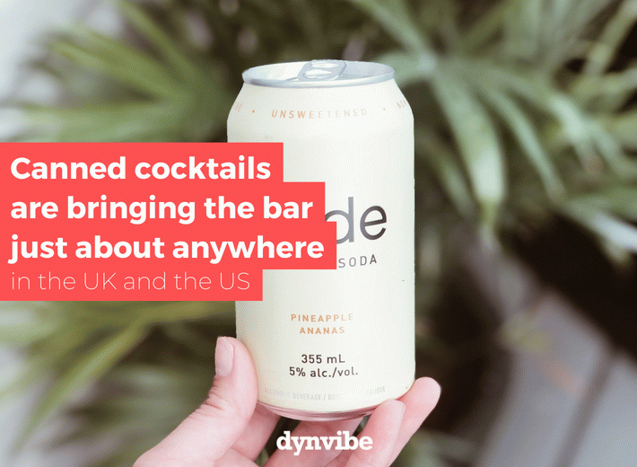 Canned cocktails are bringing the bar just about anywhere