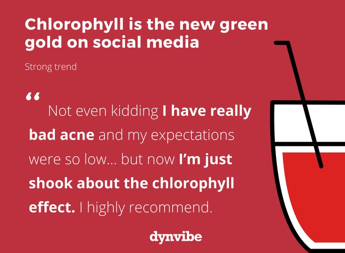 Chlorophyll is the new green gold on social media