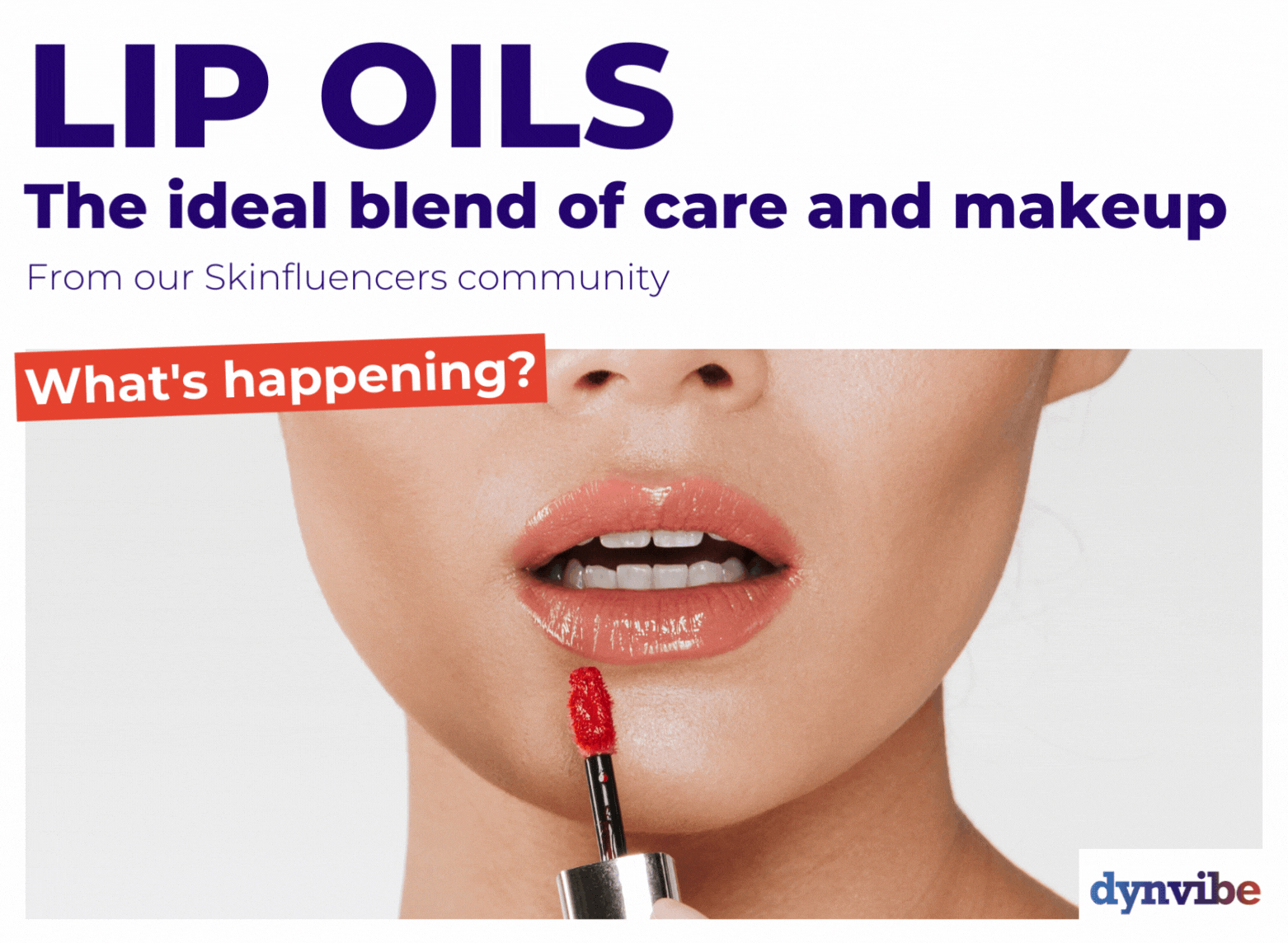 Lip Oils : The ideal blend of care and makeup