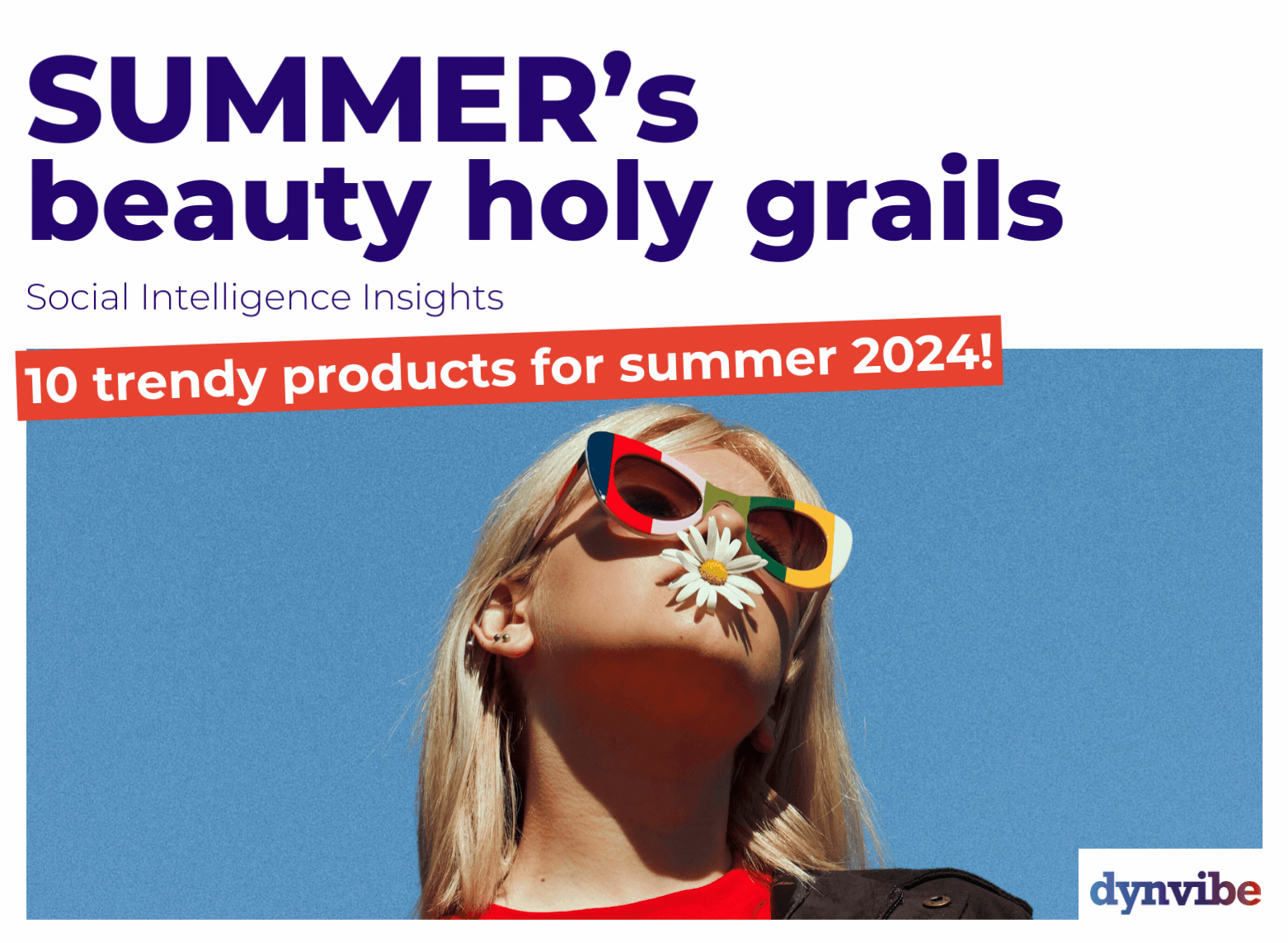 2024 Summer beauty holy grails