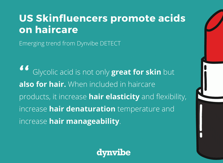 US Skinfluencers promote acids on haircare